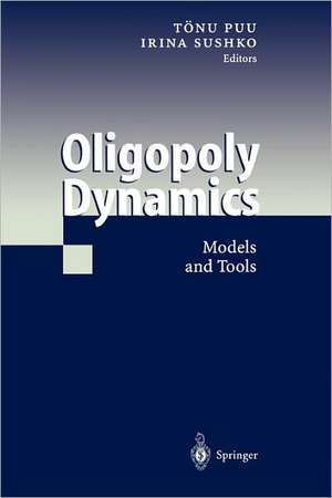 Oligopoly Dynamics: Models and Tools de Irina Sushko