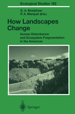 How Landscapes Change: Human Disturbance and Ecosystem Fragmentation in the Americas de K.L. Ronnenberg