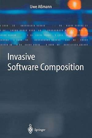 Invasive Software Composition de Uwe Aßmann