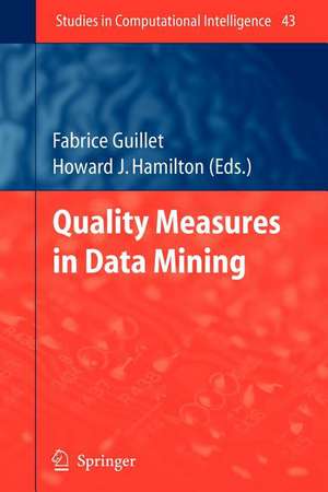 Quality Measures in Data Mining de Fabrice Guillet