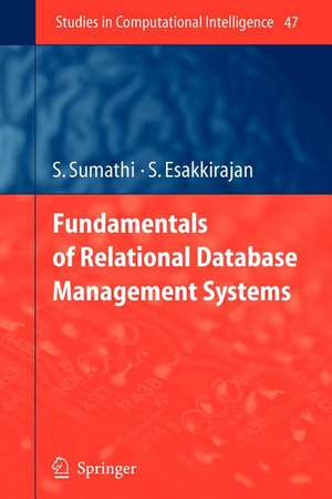 Fundamentals of Relational Database Management Systems de S. Sumathi