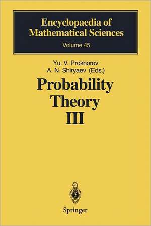 Probability Theory III: Stochastic Calculus de Yurij V. Prokhorov