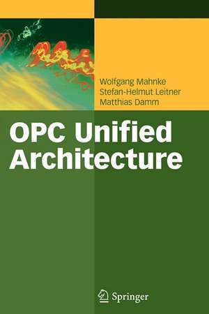 OPC Unified Architecture de Wolfgang Mahnke