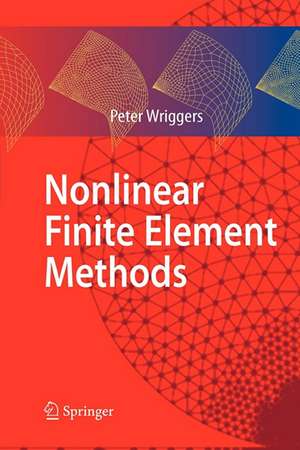 Nonlinear Finite Element Methods de Peter Wriggers