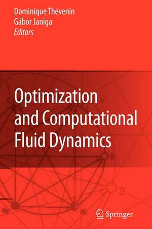 Optimization and Computational Fluid Dynamics de Dominique Thévenin