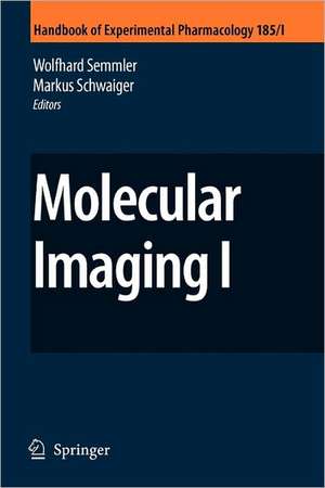 Molecular Imaging I de Wolfhard Semmler