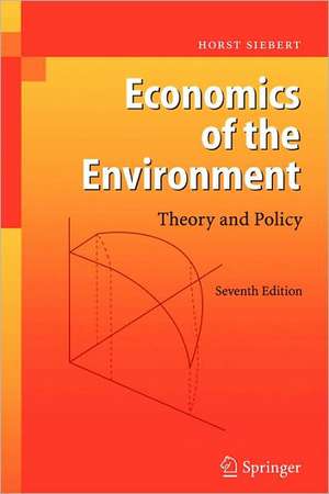 Economics of the Environment: Theory and Policy de Horst Siebert