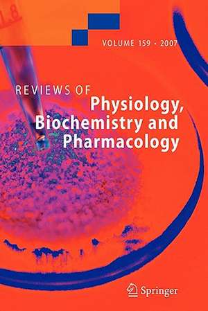 Reviews of Physiology, Biochemistry and Pharmacology 159 de S.G. Amara