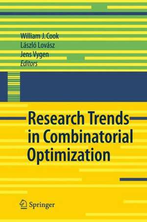 Research Trends in Combinatorial Optimization: Bonn 2008 de William J. Cook