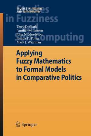 Applying Fuzzy Mathematics to Formal Models in Comparative Politics de Terry D. Clark