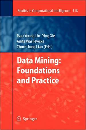 Data Mining: Foundations and Practice de Tsau Young Lin