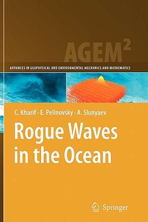 Rogue Waves in the Ocean de Christian Kharif