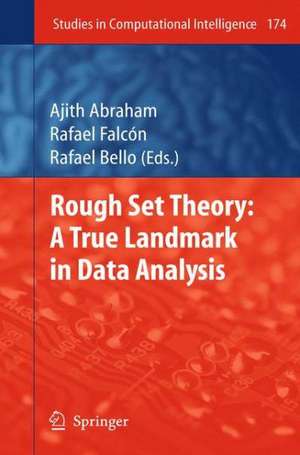 Rough Set Theory: A True Landmark in Data Analysis de Ajith Abraham