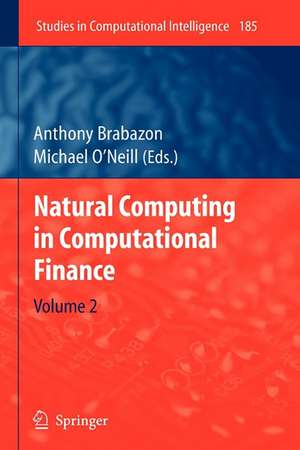 Natural Computing in Computational Finance: Volume 2 de Anthony Brabazon