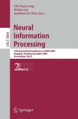 Neural Information Processing: 16th International Conference, ICONIP 2009, Bangkok, Thailand, December 1-5, 2009, Proceedings, Part II de Chi-Sing Leung