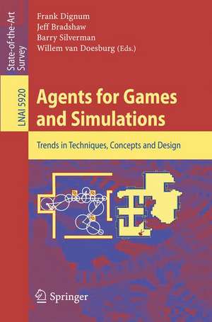 Agents for Games and Simulations: Trends in Techniques, Concepts and Design de Frank Dignum