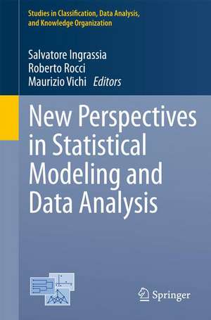 New Perspectives in Statistical Modeling and Data Analysis: Proceedings of the 7th Conference of the Classification and Data Analysis Group of the Italian Statistical Society, Catania, September 9 - 11, 2009 de Salvatore Ingrassia