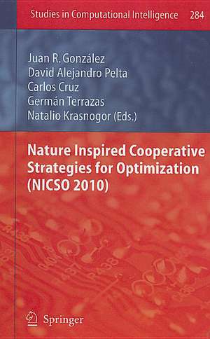 Nature Inspired Cooperative Strategies for Optimization (NICSO 2010) de Carlos Cruz