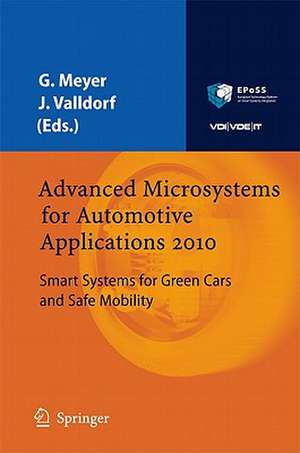 Advanced Microsystems for Automotive Applications 2010: Smart Systems for Green Cars and Safe Mobility de Gereon Meyer