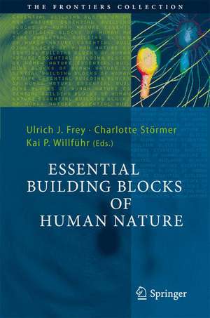 Essential Building Blocks of Human Nature de Ulrich J. Frey