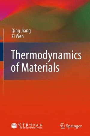 Thermodynamics of Materials de Qing Jiang