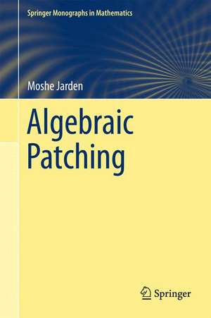 Algebraic Patching de Moshe Jarden