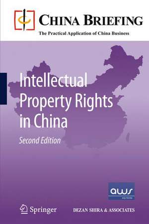 Intellectual Property Rights in China de Chris Devonshire-Ellis