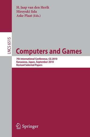 Computers and Games: 7th International Conference, CG 2010, Kanazawa, Japan, September 24-26, 2010, Revised Selected Papers de H. Jaap van den Herik