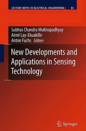 New Developments and Applications in Sensing Technology de Subhas Chandra Mukhopadhyay