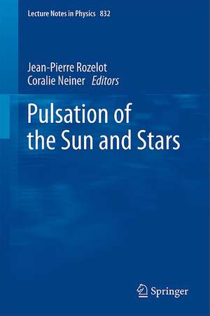 The Pulsations of the Sun and the Stars de Jean-Pierre Rozelot