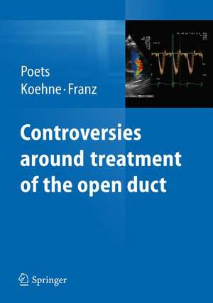 Controversies around treatment of the open duct de Christian Poets