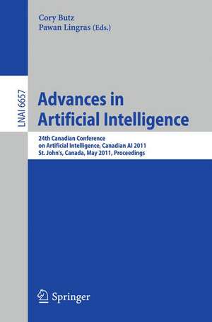 Advances in Artificial Intelligence: 24th Canadian Conference on Artificial Intelligence, Canadian AI 2011, St. John's, Canada, May 25-27, 2011, Proceedings de Cory Butz