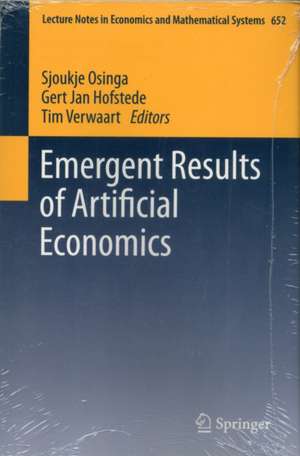 Emergent Results of Artificial Economics de Sjoukje Osinga