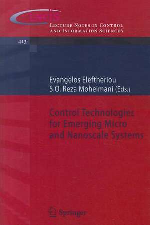 Control Technologies for Emerging Micro and Nanoscale Systems de Evangelos Eleftheriou