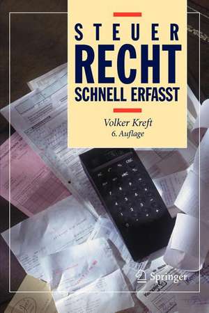 Steuerrecht - Schnell erfasst de Volker Kreft