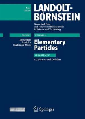 Elementary Particles - Accelerators and Colliders de Herwig Schopper