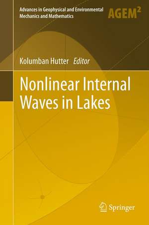 Nonlinear Internal Waves in Lakes de Kolumban Hutter
