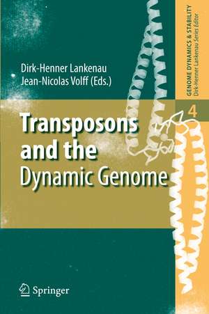 Transposons and the Dynamic Genome de Dirk-Henner Lankenau