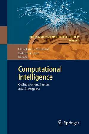 Computational Intelligence: Collaboration, Fusion and Emergence de Christine L. Mumford