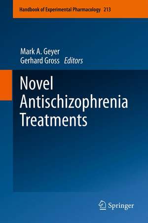 Novel Antischizophrenia Treatments de Mark A. Geyer