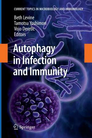 Autophagy in Infection and Immunity de Beth Levine