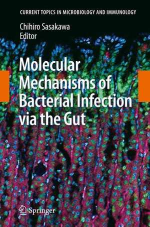 Molecular Mechanisms of Bacterial Infection via the Gut de Chihiro Sasakawa