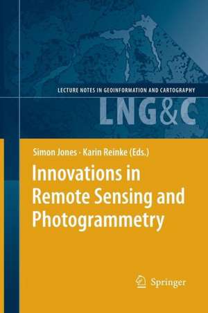 Innovations in Remote Sensing and Photogrammetry de Simon Jones