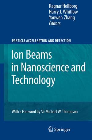 Ion Beams in Nanoscience and Technology de Ragnar Hellborg