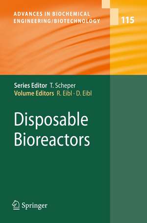 Disposable Bioreactors de Regine Eibl