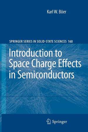 Introduction to Space Charge Effects in Semiconductors de Karl W. Böer