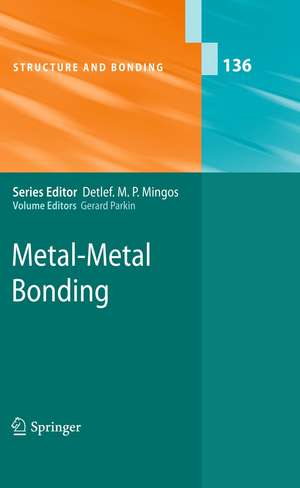 Metal-Metal Bonding de Gerard Parkin