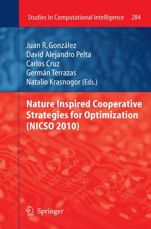 Nature Inspired Cooperative Strategies for Optimization (NICSO 2010) de Carlos Cruz