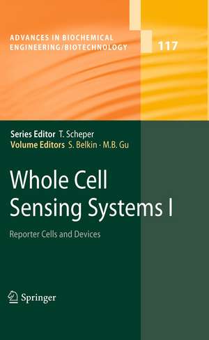 Whole Cell Sensing Systems I: Reporter Cells and Devices de Shimshon Belkin