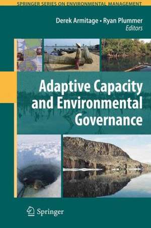 Adaptive Capacity and Environmental Governance de Derek Armitage